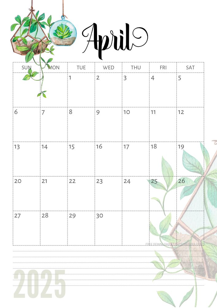 April 2025 free printable calendar with green plants - CLICK PREVIOUS POST TO DOWNLOAD THE COMPLETE 2025 CALENDAR