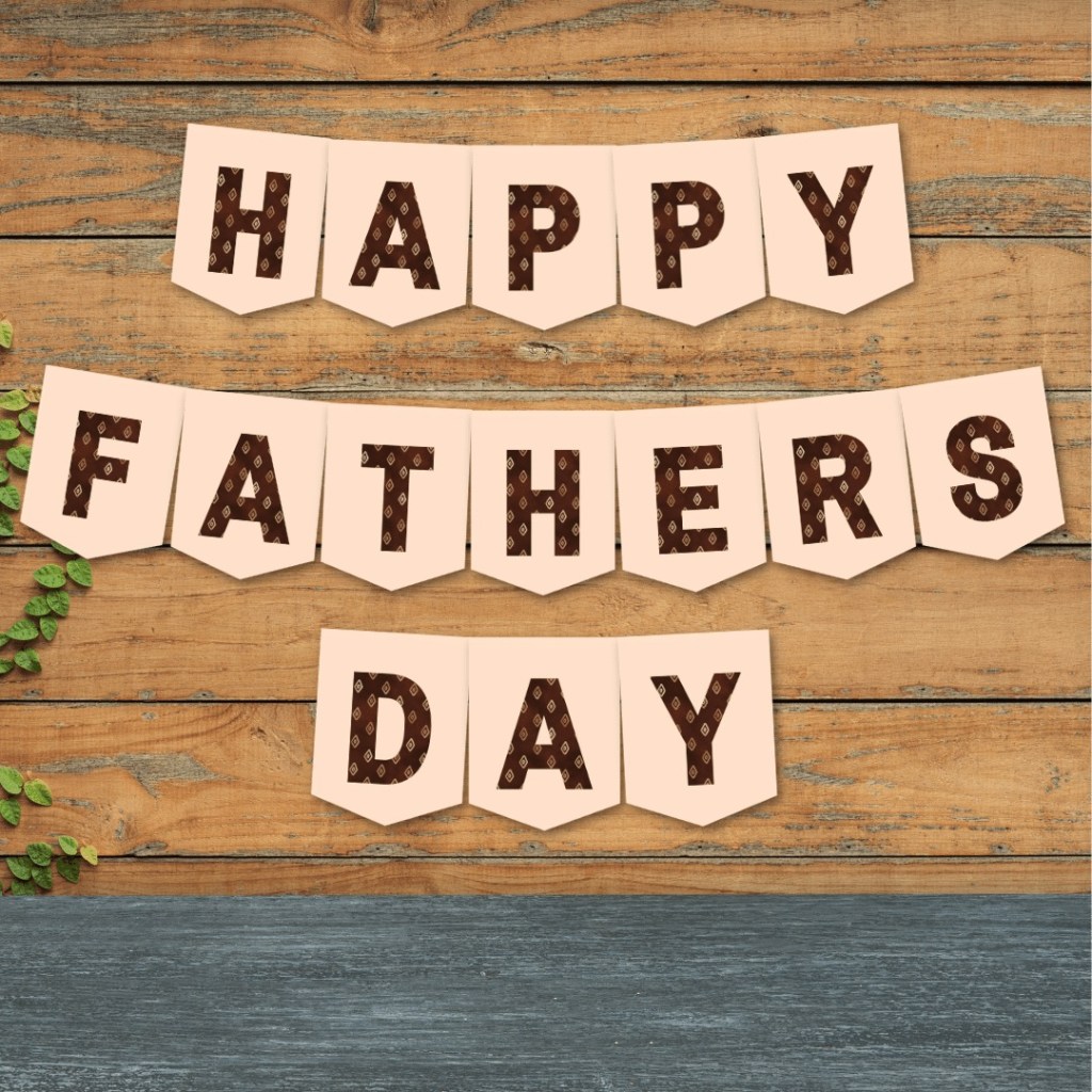 Happy Fathers Day Banner - free printable Fathers day bunting letters #cutefreebiesforyou #freeprintable #FathersDay