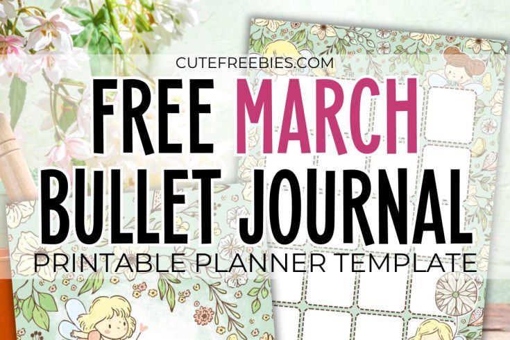 Free printable March bullet journal - monthly planner template PDF with cute spring garden theme #cutefreebiesforyou #printableplanner #freeprintable #bulletjournal #garden