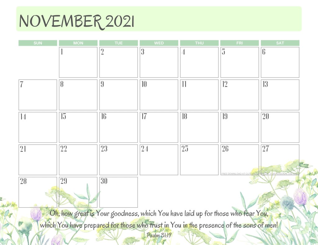 November 2021 printable calendar with bible verse - monthly planner PDF - SEE PREVIOUS POST TO DOWNLOAD THE FREE PDF CALENDAR #cutefreebiesforyou #freeprintable