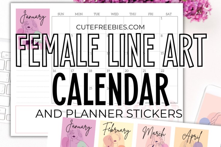 Free Printable Female Line Art 2026 Calendar For Women plus line art planner stickers #cutefreebiesforyou #freeprintable #lineart