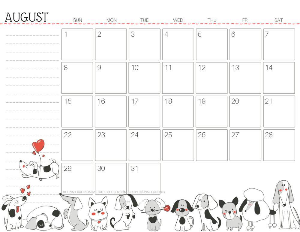 August 2021 calendar cute dog free printable #cutefreebiesforyou SEE PREVIOUS POST TO DOWNLOAD THE FREE PDF FILE