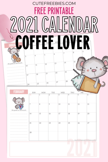 Free Printable 2021 Cute Calendar monthly planner - Cute 2021 coffee mouse calendar - free pdf download now! #freeprintable #cutefreebiesforyou #mouse #coffeelover