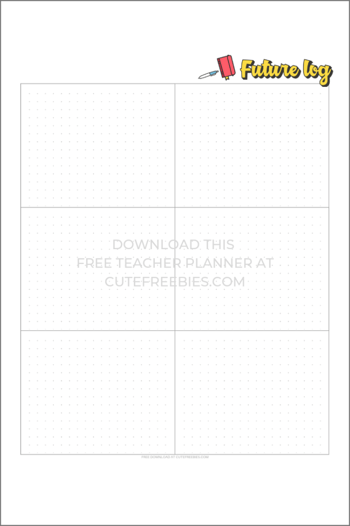 Future log for the free printable teacher planner from CuteFreebies.Com - free pdf download. #cutefreebiesforyou #teacherplanner #freeprintable