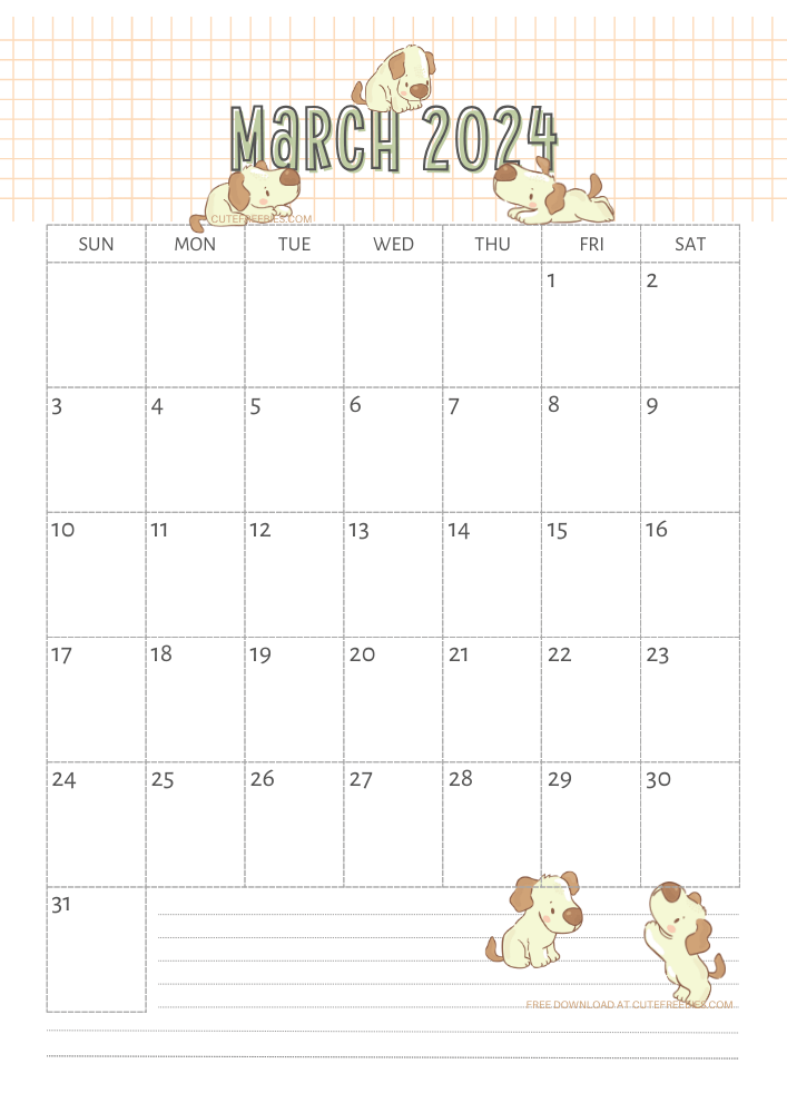 March 2024 calendar for kids cute dogs free printable #cutefreebiesforyou SEE PREVIOUS POST TO DOWNLOAD THE COMPLETE 2024 CALENDAR
