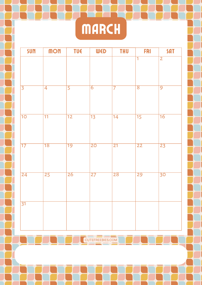 March 2024 Retro design calendar free printable cutefreebiesforyou - SEE PREVIOUS POST TO DOWNLOAD THE COMPLETE 2024 CALENDAR