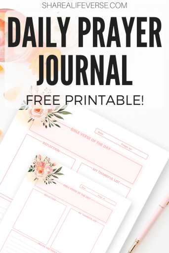Get your free printable daily prayer journal, with space for Bible verse, reflection, thankful list, and prayer for today. #Bibleverseoftheday #Bibleprintables