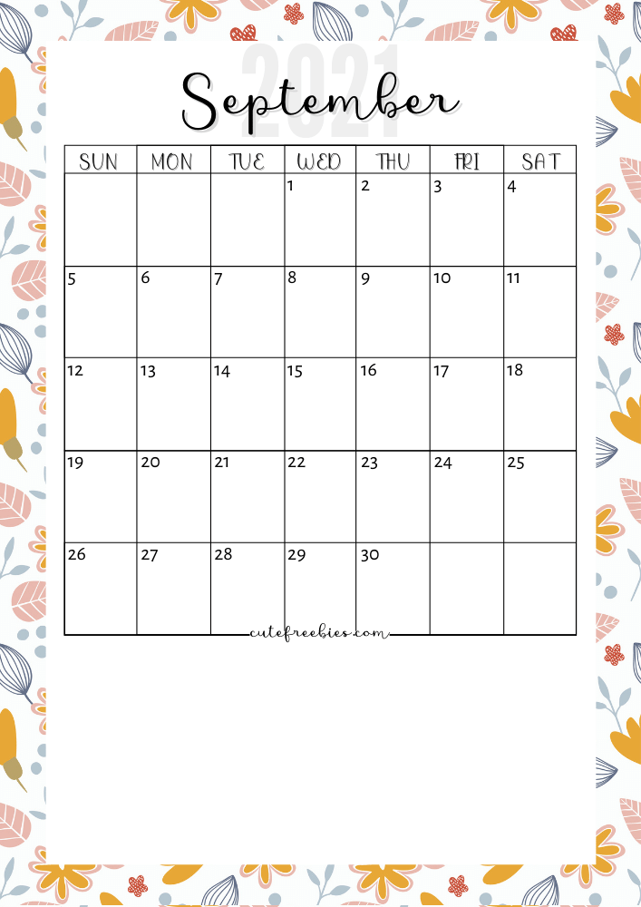 September 2021 Floral Calendar #cutefreebiesforyou #freeprintable #budgetplanner SEE PREVIOUS POST TO GET THE COMPLETE 2021 CALENDAR