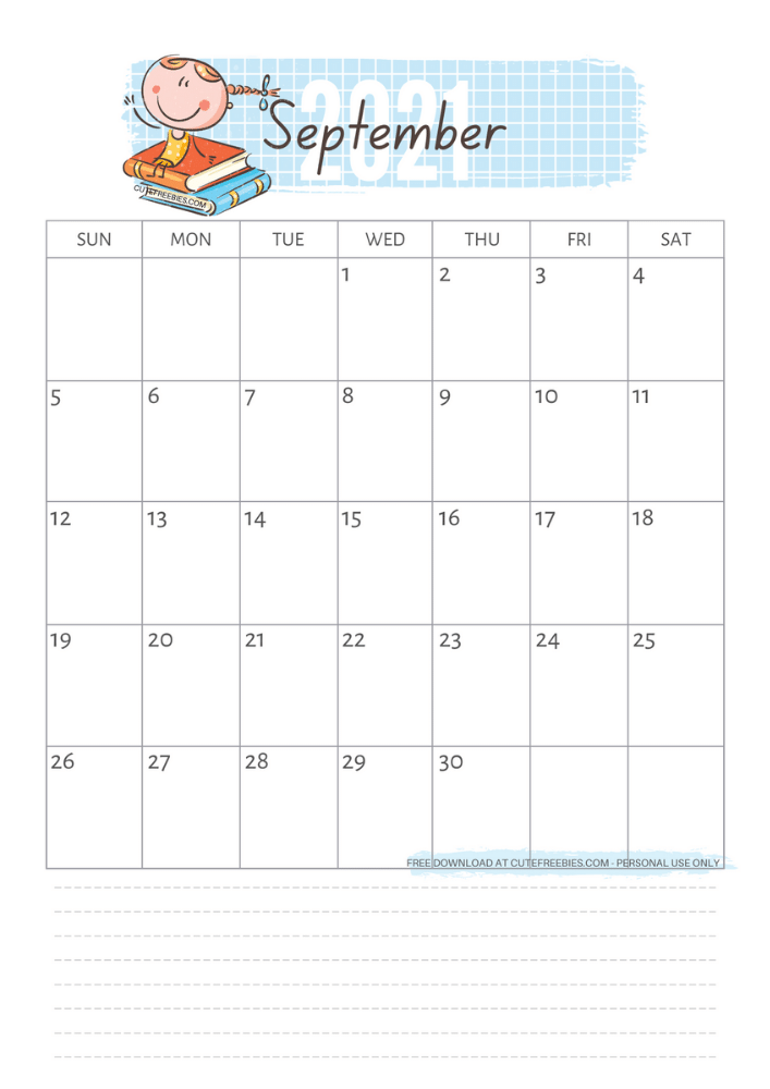 September 2021 calendar for kids , school calendar #cutefreebiesforyou - SEE PREVIOUS POST TO GET THE COMPLETE 2021 MONTHLY CALENDAR