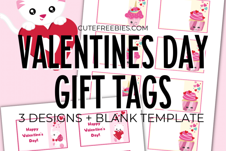 Free Printable Valentines Day Gift Tags - Cute valentine tags and blank gift tags. Get your free pdf download now! #cutefreebiesforyou #freeprintable #diygift #valentinesday